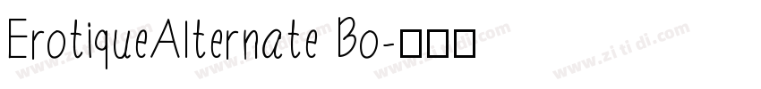 ErotiqueAlternate Bo字体转换